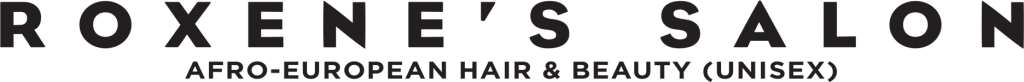 Roxene's Salon: Afro-European Hair & Beauty (unisex)